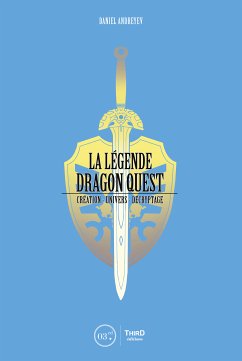 La Légende Dragon Quest (eBook, ePUB) - Andreyev, Daniel