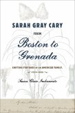 Sarah Gray Cary from Boston to Grenada (eBook, ePUB)