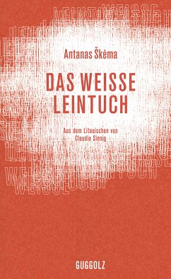 Das weiße Leintuch (eBook, ePUB) - Škėma, Antanas