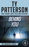 Behind You (Warriors Series, #6) (eBook, ePUB) Behind You (Warriors Series, #6) (eBook, ePUB)