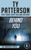 Behind You (Warriors Series, #6) (eBook, ePUB)