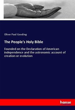 The People's Holy Bible - Gooding, Oliver Paul