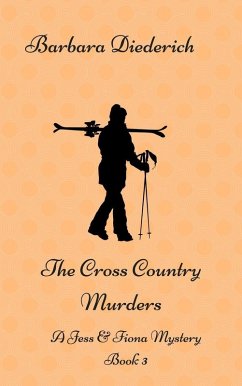 The Cross Country Murders (A Jess & Fiona Mystery, #3) (eBook, ePUB) - Diederich, Barbara