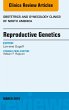 Reproductive Genetics, An Issue of... - Bild 1
