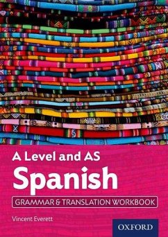 A Level and AS Spanish Grammar & Translation Workbook - Everett, Vincent (, Norwich, United Kingdom)