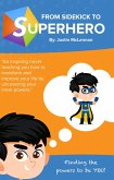 From Sidekick to Superhero (eBook, ePUB)