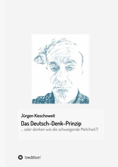 Das Deutsch-Denk-Prinzip - Kieschoweit, Jürgen