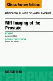 MR Imaging of the Prostate, An Issue of Radiologic Clinics of North America (eBook, ePUB)
