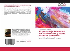 El personaje femenino en Valderrama y otros asuntos literarios