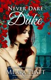 Never Dare a Duke (Farthingale Series Novellas) (eBook, ePUB)