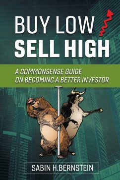 Buy Low / Sell High (eBook, ePUB) - Bernstein, Sabin H.