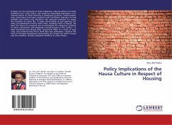 Policy Implications of the Hausa Culture in Respect of Housing - Jibir Dukku, Sani