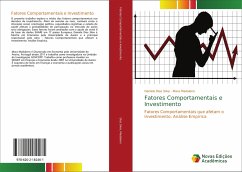 Fatores Comportamentais e Investimento - Dias Silva, Daniela;Madaleno, Mara