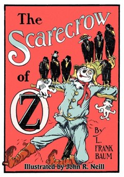 The Illustrated Scarecrow of Oz (eBook, ePUB) - Baum, L. Frank