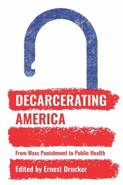 Cover Decarcerating America (eBook, ePUB)