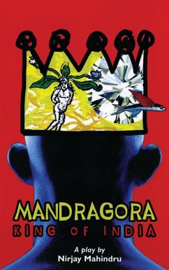 Mandragora: King of India (eBook, ePUB) - Mahindru, Nirjay