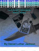 From Out of the Shadows - The Envoy Reloaded - Part One (eBook, ePUB)