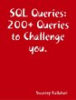 SQL Queries: 200+ Queries to Challenge... - Bild 1