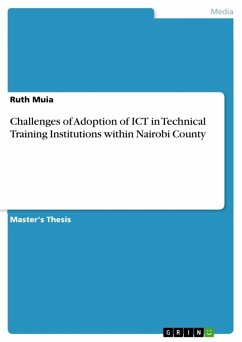 Challenges of Adoption of ICT in Technical Training Institutions within Nairobi County (eBook, ePUB)