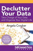 Declutter Your Data (eBook, ePUB) Declutter Your Data (eBook, ePUB)