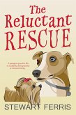 The Reluctant Rescue (eBook, ePUB)