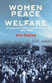 Women, Peace and Welfare (eBook, ePUB) Women, Peace and Welfare (eBook, ePUB)