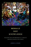 Morals Not Knowledge (eBook, ePUB)