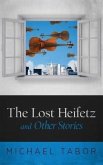 The Lost Heifetz and Other Stories (eBook, ePUB)