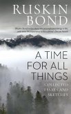 A Time for all Things (eBook, ePUB) A Time for all Things (eBook, ePUB)
