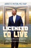 Licensed to Live (eBook, ePUB)