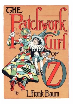 The Illustrated Patchwork Girl of Oz (eBook, ePUB) - Baum, L. Frank