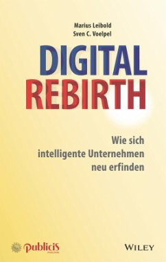 Digital Rebirth - Leibold, Marius;Voelpel, Sven C.