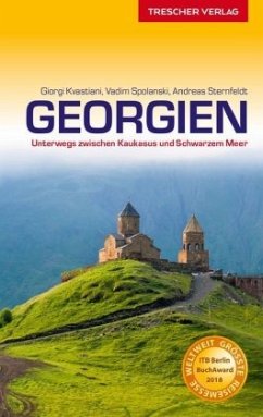 Reiseführer Georgien - Kvastiani, Giorgi; Spolanski, Vadim; Sternfeldt, Andreas