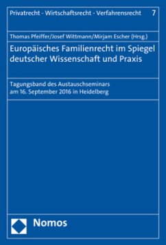 Europäisches Familienrecht im Spiegel deutscher Wissenschaft und Praxis