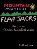 Mountain Munchies: Flapjacks - Recipes for Outdoor Sports Enthusiasts (eBook, ePUB)