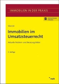 Immobilien im Umsatzsteuerrecht - Sikorski, Ralf