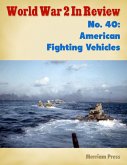 World War 2 In Review No. 40: American Fighting Vehicles (eBook, ePUB)