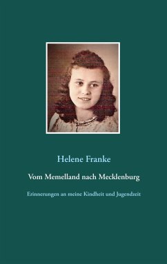 Vom Memelland nach Mecklenburg - Franke, Helene
