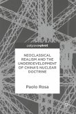 Neoclassical Realism and the Underdevelopment of China¿s Nuclear Doctrine