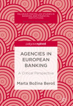 Agencies in European Banking - Bozina Beros, Marta