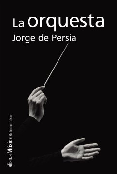 La orquesta - Persia Marmo, Jorge de