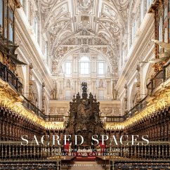 Sacred Spaces: The Awe-Inspiring Architecture of Churches and Cathedrals - de Laubier, Guillaume