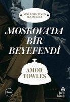 Moskovada Bir Beyefendi - Towles, Amor