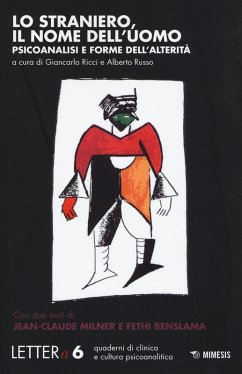 Lo straniero, il nome dell'uomo. Psicoanalisi e forme dell'alterità