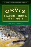 Orvis Guide to Leaders, Knots, and Tippets (eBook, ePUB) Orvis Guide to Leaders, Knots, and Tippets (eBook, ePUB)