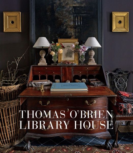 Thomas O'Brien: Library House Thomas O'Brien: Library House