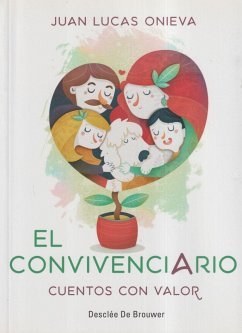 El convivenciario : cuentos con valor - Onieva López, Juan Lucas