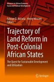 Trajectory of Land Reform in Post-Colonial African States