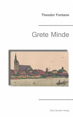 Grete Minde - Fontane, Theodor