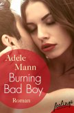 Burning Bad Boy